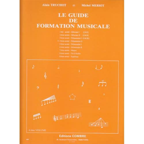 COMBRE TRUCHOT/MERIOT - GUIDE DE FORMATION MUSICALE VOL.4