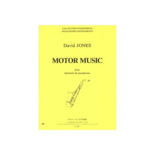 JONES DAVID - MOTOR MUSIC - QUINTETTE DE SAXOPHONES