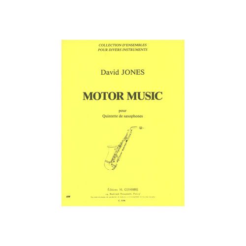 JONES - MOTOR MUSIC - QUINTETTE DE SAXOPHONES