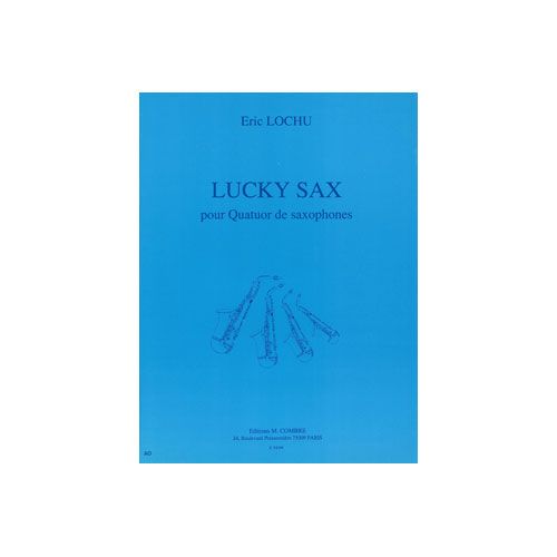 LOCHU ERIC - LUCKY SAX - 4 SAXOPHONES