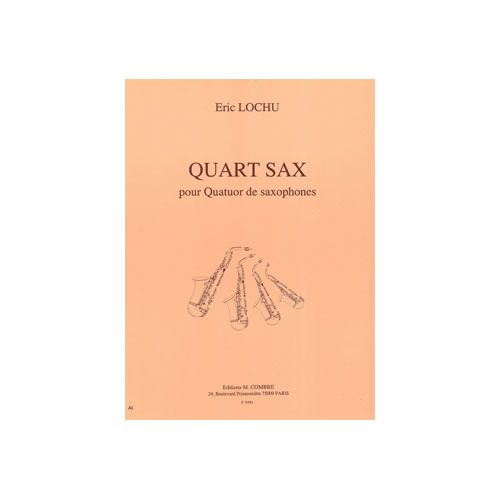 LOCHU ERIC - QUART SAX - 4 SAXOPHONES