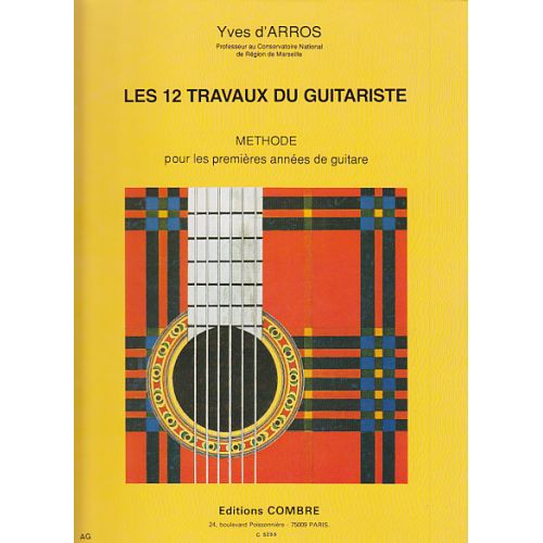 D'ARROS YVES - LES 12 TRAVAUX DU GUITARISTE - GUITARE
