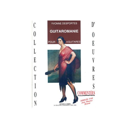 COMBRE DESPORTES YVONNE - GUITAROMANIE (12 CHANSONS POPULAIRES) - 4 GUITARES