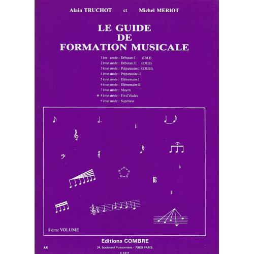 COMBRE TRUCHOT/MERIOT - GUIDE DE FORMATION MUSICALE VOL.8