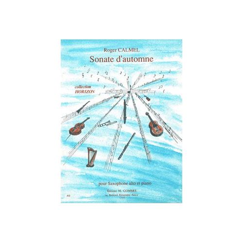 COMBRE CALMEL ROGER - SONATE D'AUTOMNE - SAXOPHONE ET PIANO