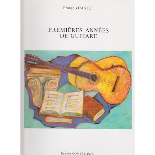 CASTET - PREMIÈRES ANNÉES DE GUITARE - GUITARE