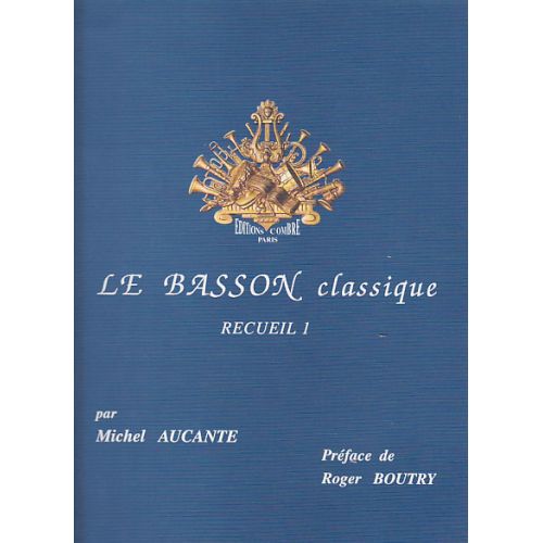 COMBRE Aucante - Le Basson Classique - Vol.1 - Basson et Piano