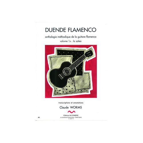 WORMS CLAUDE - DUENDE FLAMENCO VOL 1A - LA SOLEA