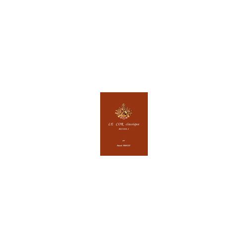 PROUST PASCAL - LE COR CLASSIQUE VOL.2