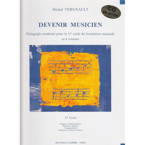 VERGNAULT MICHEL - DEVENIR MUSICIEN VOL.1
