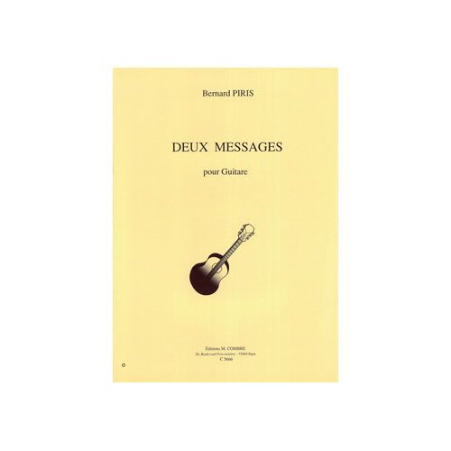 COMBRE PIRIS BERNARD - MESSAGES (2) : LOINTAIN - NOMADE - GUITARE