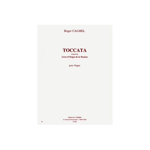 CALMEL ROGER - TOCCATA (DU LIVRE D'ORGUE DE LA PASSION) - ORGUE