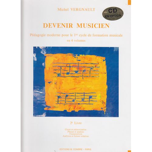 COMBRE VERGNAULT - DEVENIR MUSICIEN V.2 (CYCLE 1) - FORMATION MUSICALE