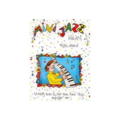 COMBRE PLANCQ MICHEL - MINI JAZZ VOL.2 (15 PIECES BLUES ET JAZZ AVEC K7) - PIANO