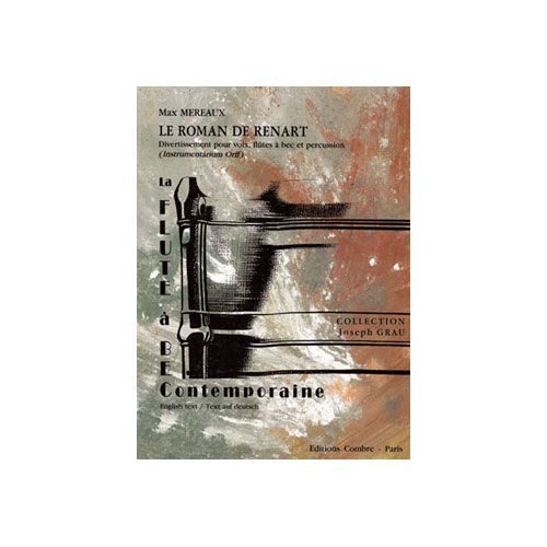 MEREAUX M. - LE ROMAN DE RENART - FLB, VOIX, PERCUSSION
