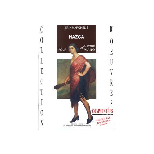 MARCHELIE ERIK - NAZCA - GUITARE ET PIANO