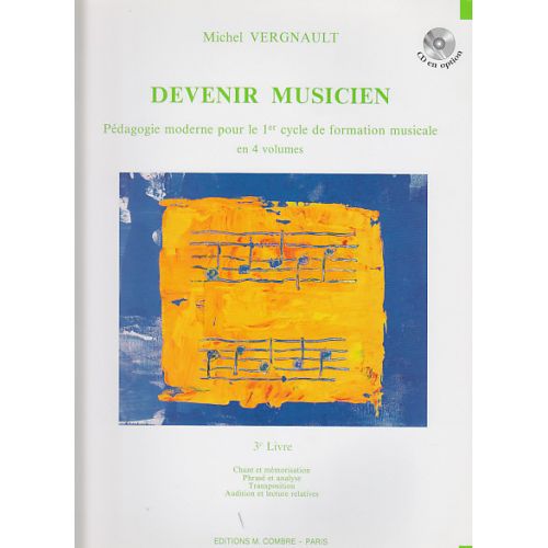 VERGNAULT - DEVENIR MUSICIEN V.3 (CYCLE 1) - FORMATION MUSICALE