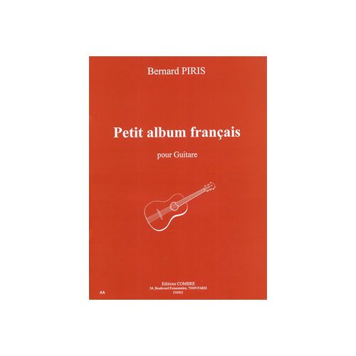 COMBRE PIRIS BERNARD - PETIT ALBUM FRANÇAIS (7 PIECES) - GUITARE