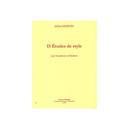 MARTIN GILLES - ETUDES DE STYLE (15) - SAXOPHONE OU HAUTBOIS