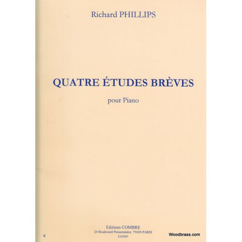 PHILLIPS RICHARD - ETUDES BREVES (4) - PIANO