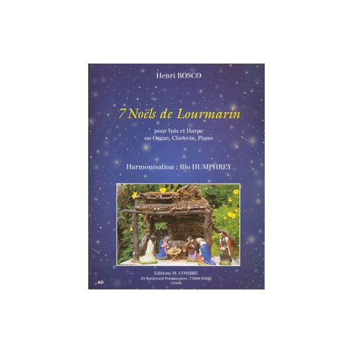 COMBRE BOSCO HENRI / HUMPHREY ILLO - NOELS DE LOURMARIN (7) - VOIX ET HARPE (OU ORGUE, CLAVECIN OU PIANO)