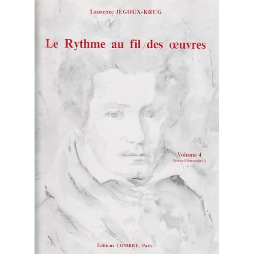 JEGOUX-KRUG LAURENCE - LE RYTHME AU FIL DES OEUVRES VOL.4