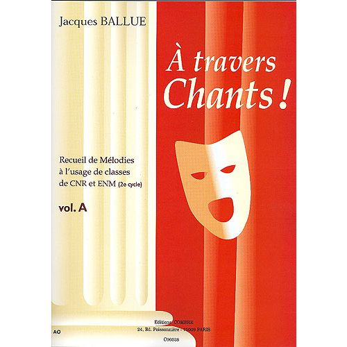 BALLUE - A TRAVERS CHANTS VOL.A CYCLE 2 - CHANT ET PIANO