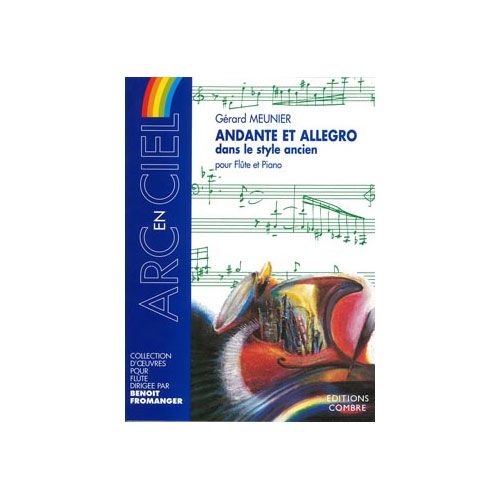 MEUNIER GERARD - ANDANTE ET ALLEGRO DANS STYLE ANCIEN - FLUTE ET PIANO