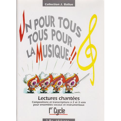 BALLUE JACQUES - UN POUR TOUS TOUS POUR LA MUSIQUE (1ER CYCLE)