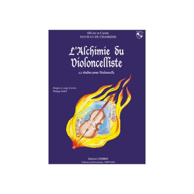 COMBRE Mayranchamisso - Alchimie Du Violoncelliste - Violoncelle