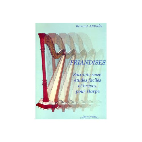 COMBRE ANDRES - FRIANDISES-76 ETUDES FACILES - HARPE