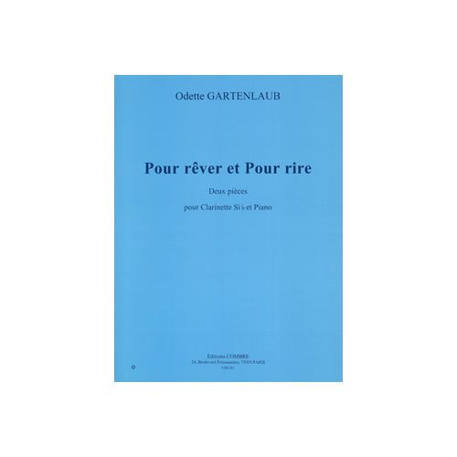 GARTENLAUB ODETTE - POUR RÊVER ET POUR RIRE (2 PIECES) - CLARINETTE ET PIANO