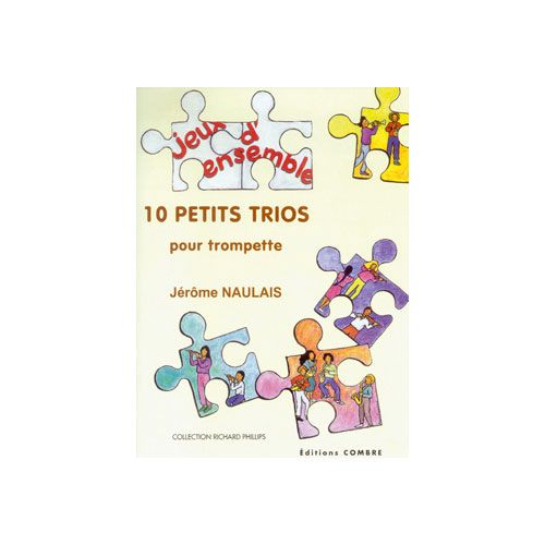 COMBRE Naulais - 10 Petits Trios - 3 Trompettes