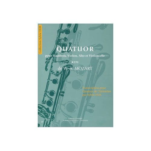  Mozart Wolfgang Amadeus - Quatuor Pour Hautbois, Violon, Alto Et Cello Kv370 - 4 Clarinettes (3 Clar
