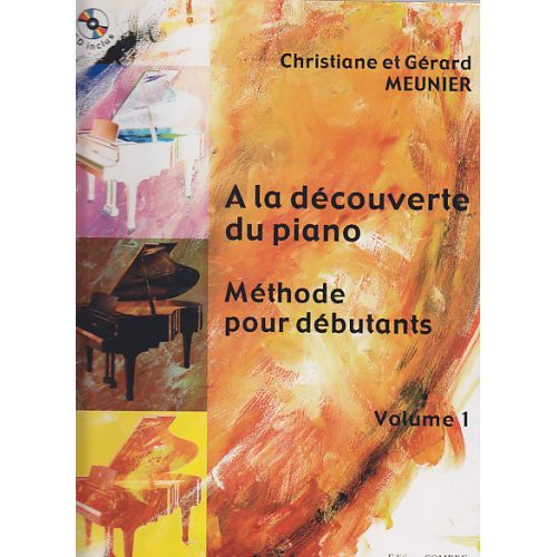 MEUNIER - A LA DECOUVERTE DU PIANO VOL.1 +CD