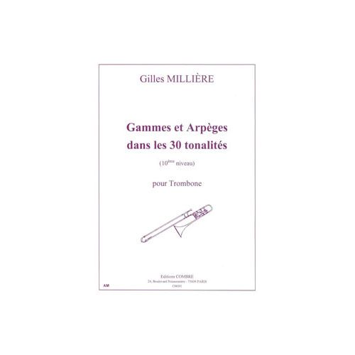 COMBRE Milliere Gilles - Gammes et Arpeges Dans Les 30 Tonalites (10e Niveau) - Trombone