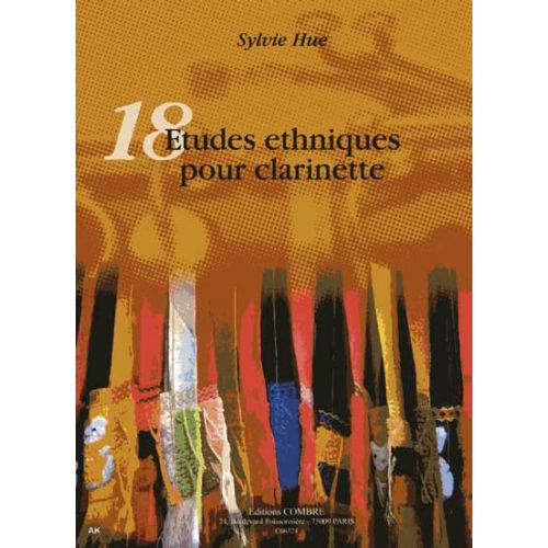 HUE SYLVIE - 18 ETUDES ETHNIQUES + CD - CLARINETTE 