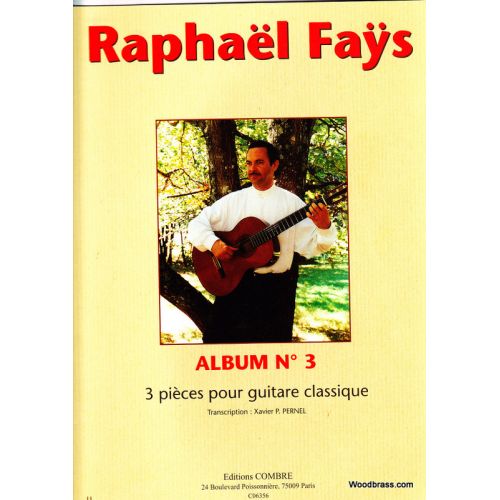 FAYS RAPHAEL - ALBUM N°3 (3 PIECES) - GUITARE