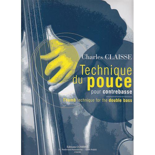 COMBRE Claisse Charles - Technique Du Pouce - Contrebasse