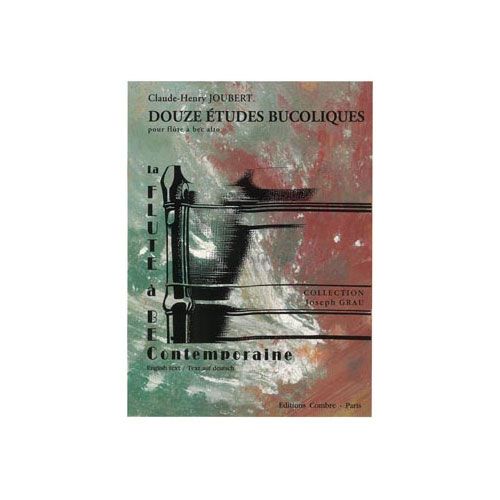 COMBRE JOUBERT CLAUDE-HENRY - ETUDES BUCOLIQUES (12) - FLUTE A BEC ALTO