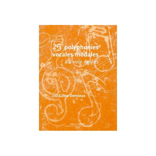 DERVIEUX GILLES - POLYPHONIES VOCALES MODALES (25) A 2 VOIX EGALES - FORMATION MUSICALE