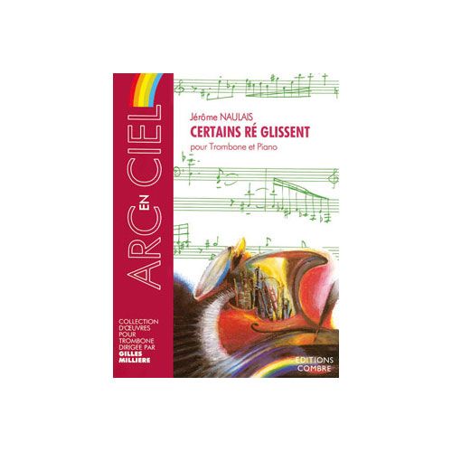 COMBRE Naulais - Certains Ré Glissent - Trombone et Piano