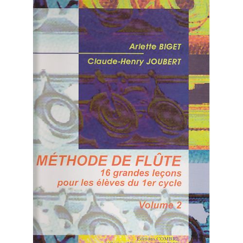 COMBRE BIGET & JOUBERT - METHODE DE FLUTE VOL.2