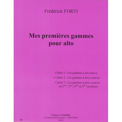 FORTI FREDERICK - MES PREMIERES GAMMES POUR ALTO VOL.2