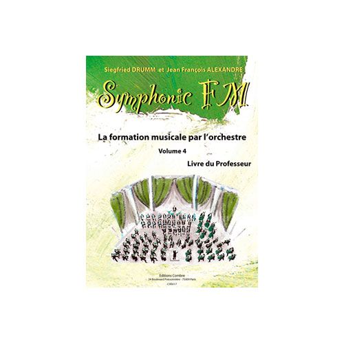 ALEXANDRE J.-F. / DRUMM S. - SYMPHONIC FM VOL.4 PROFESSEUR