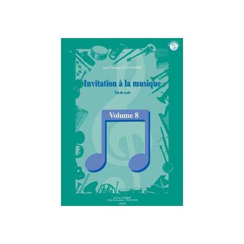 ALEXANDRE JEAN FRANCOIS - INVITATION A LA MUSIQUE VOL.8 - FORMATION MUSICALE