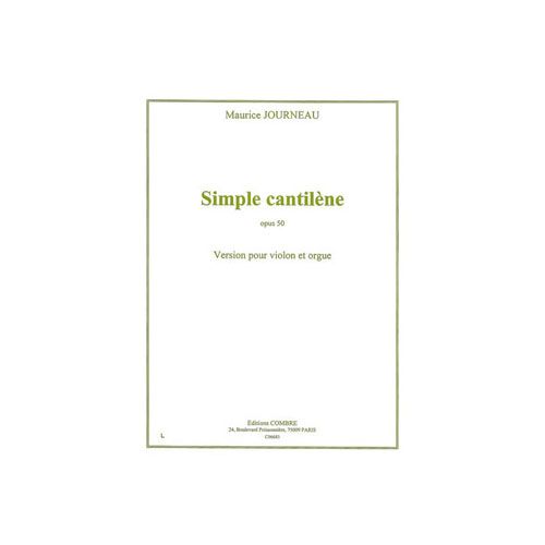 JOURNEAU MAURICE - SIMPLE CANTILENE OP.50 - VIOLON ET ORGUE