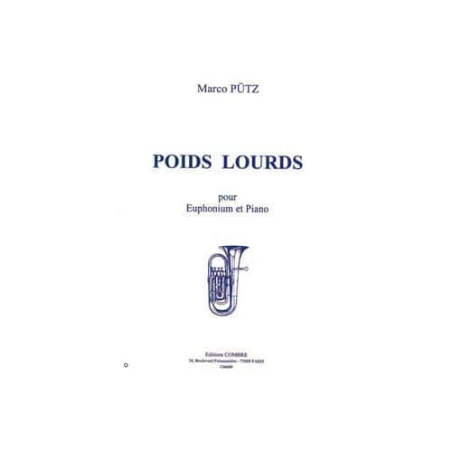 COMBRE PUTZ MARCO - POIDS LOURDS - EUPHONIUM ET PIANO