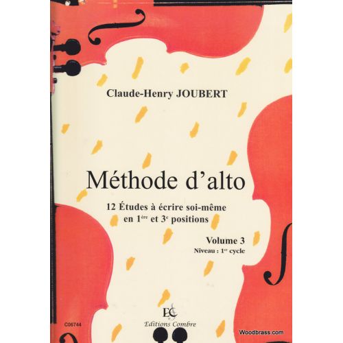 COMBRE JOUBERT CLAUDE-HENRY - METHODE D'ALTO VOL.3 : 12 ETUDES EN 1ERE ET 3E POSITIONS - ALTO