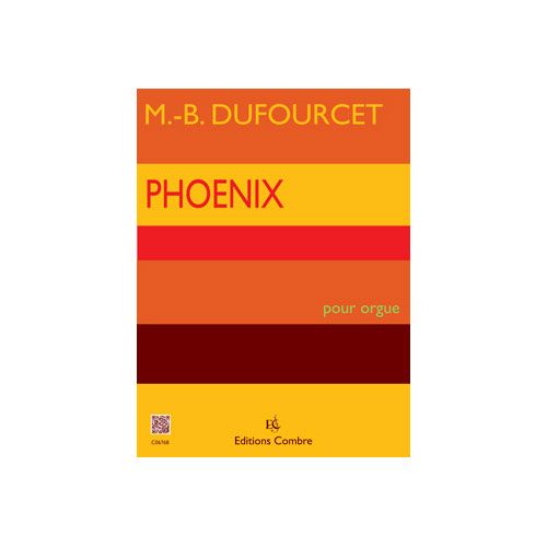 COMBRE DUFOURCET MARIE-BERNADETTE - PHOENIX - ORGUE